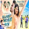 About Kabhi More Bin Song